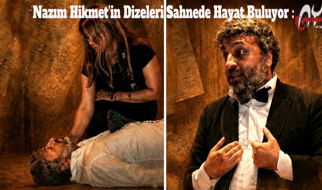 Nazım Hikmet’in Dizeleri Sahnede Hayat