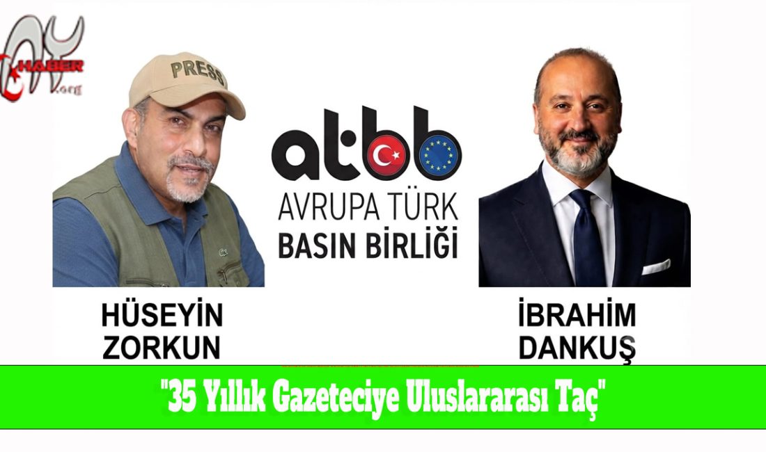 35 Yıllık Gazeteciye Uluslararası Taç...