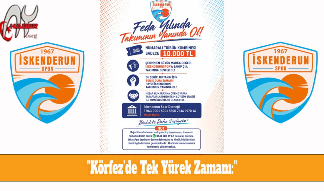 İskenderunspor, camianın ve taraftarın kenetlenmesini simgeleyen “Feda” yılında 2026-2027 sezonu